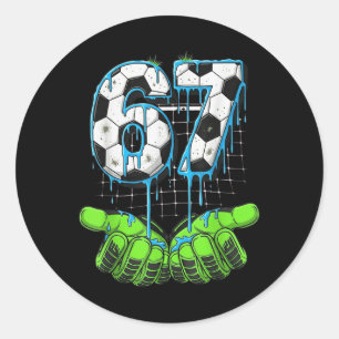 Fußball 67 Six Seven Lustiges Gen Alpha Meme Drip  Runder Aufkleber
