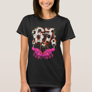 Fußball 67 Six Seven Lustiges Gen Alpha Meme Drip T-Shirt