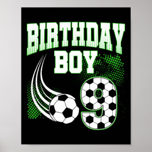 Fußball 9. Geburtstag Junge 9 Jahre Sport Fan 9 Ja Poster