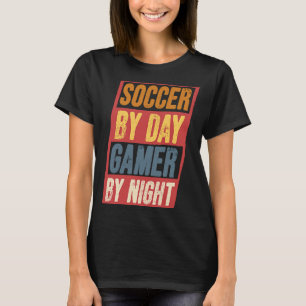 Fußball bei Tag Gamer bei Nacht Fußball Gaming de T-Shirt