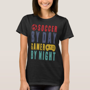 Fußball bei Tag Gamer bei Nacht Fußball Gaming de T-Shirt