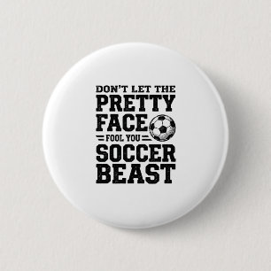 Fußball-Biest Hübsches Gesicht Vintage-Typografie- Button