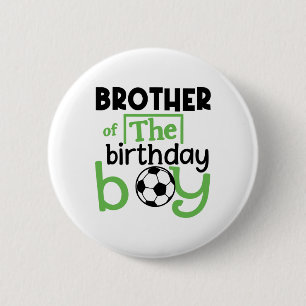 Fußball Bruder Geburtstag Junge Party Fußball Fami Button
