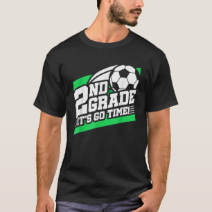 Fußball der zweiten Klasse zurück zum ersten Tag d T-Shirt
