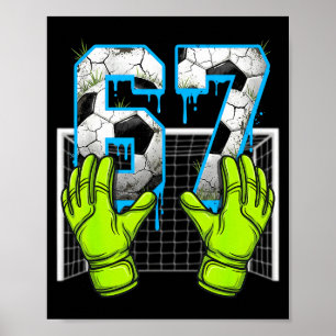 Fußball Drip 67 Six Seven Lustiges Gen Alpha Meme  Poster
