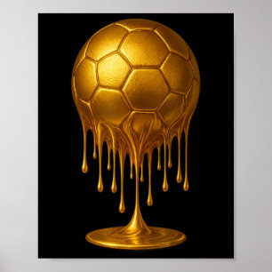 Fußball Drip Drippy Gold Spirit Wear Spieltags Jun Poster