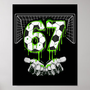 Fußball-Drip Nummer 67 Jungen Fußballspieler 67 Fu Poster