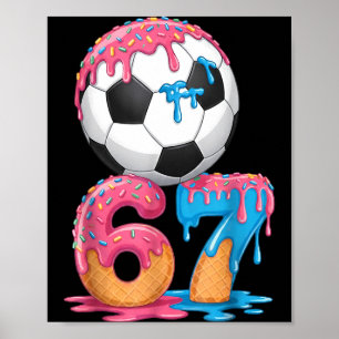 Fußball-Drip Nummer 67 Jungen Fußballspieler 67  Poster