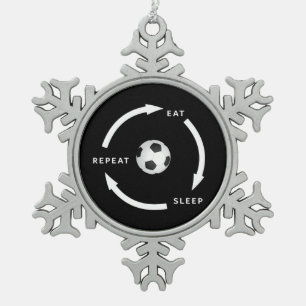 Fußball Eat Sleep Wiederholung Sportfan Sprichwort Schneeflocken Zinn-Ornament