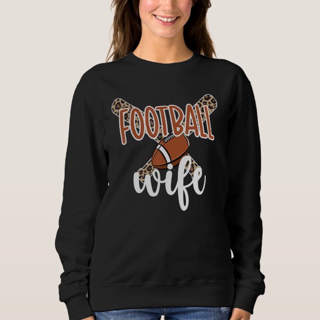 Fußball Ehefrau Proud Football Ehefrau Sweatshirt (Vorderseite)