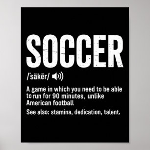 Fußball Ein Spiel, bei dem man in der Lage sein mu Poster