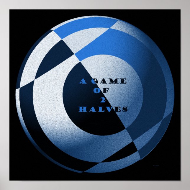 Fußball Ein Spiel von 2 Halves Blue Poster (Vorne)