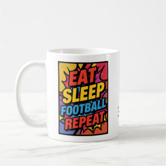 Fußball Essen Schlaf Wiederholen Pop Art Personali Kaffeetasse