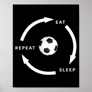 Fußball Essen Schlafen Wiederholen Sports Fan Spru Poster