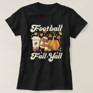 Fußball Fall Y'all Coffee Pumpkin Fall T-Shirt