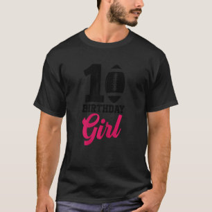 Fußball Fan 10. Geburtstag Girl Football Player T-Shirt
