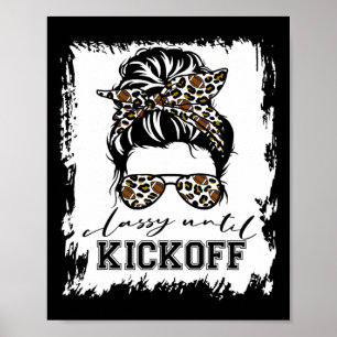 Fußball-Fan Frauen stürzen bis Kickoff Messy Bun Poster
