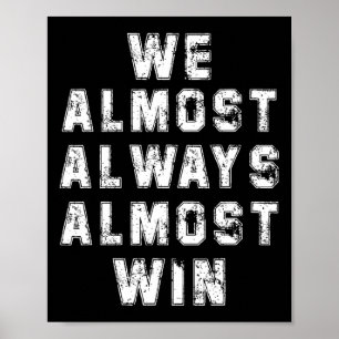 Fußball Fans lieben lustige Retro wir fast immer Poster