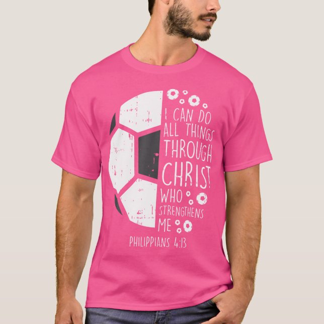 Fußball Fußball Ich kann Dinge tun Bibel Gott Jesu T-Shirt (Vorderseite)