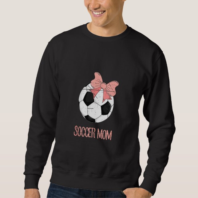 Fußball Fußballsport Sohn Mama Mutter Sweatshirt (Vorderseite)
