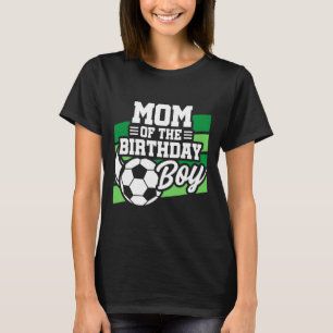 Fußball-Geburtstag - Geburtstag Mama - Jungen Fußb T-Shirt