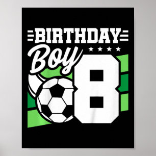 Fußball-Geburtstagsfeier für Kinder - 8-jähriger J Poster