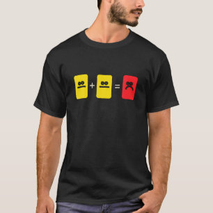 Fußball Gelbe Rote Karte Schiedsrichter Funny Spo T-Shirt