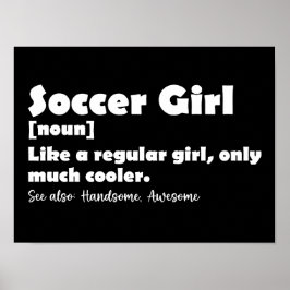 Fußball-Girl Funny Definition Poster