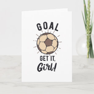 Fußball-Girls Inspiration Sprichwort Goal Karte