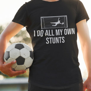 Fußball Goalie Torhüter Ich tue alle meine eigenen T-Shirt