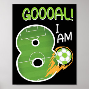 Fußball Ich bin ein 8-jähriger Junge Geburtstag Poster