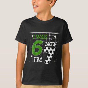 Fußball Ich war 6 Jetzt bin ich 7 Geburtstag Junge T-Shirt