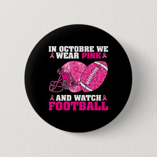Fußball in October We Wear Pink Breast Cancer Awa Button