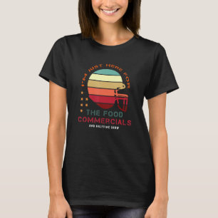 Fußball ist hier für die Food Commercial Hal T-Shirt