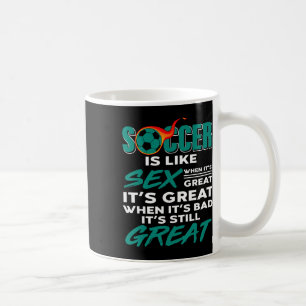 Fußball ist immer großartig, kein Problem, das Spi Kaffeetasse