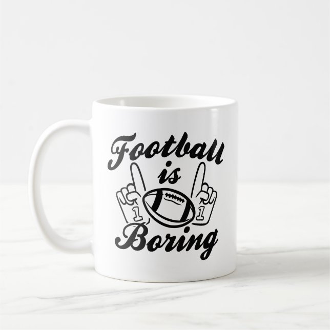 Fußball ist langweilig kaffeetasse (Links)