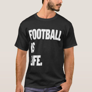 Fußball ist Leben T-Shirt