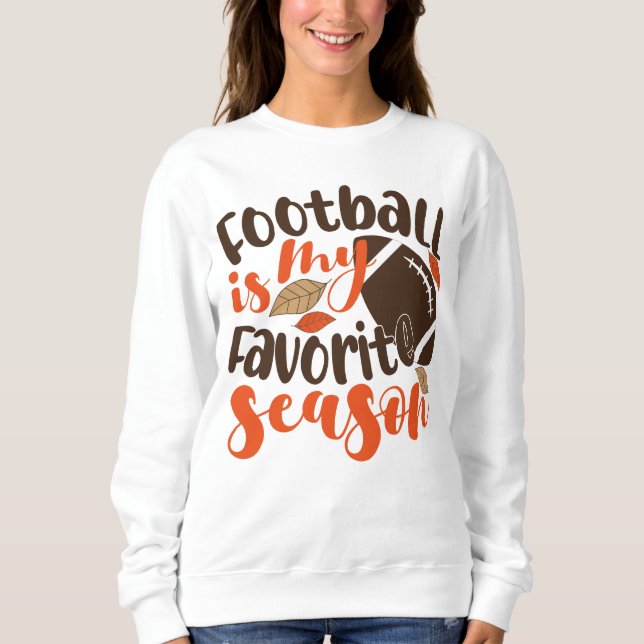 Fußball ist mein Lieblingslied Sweatshirt (Vorderseite)