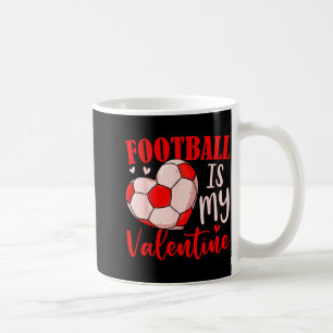 Fußball ist mein Valentinstag-Trainer Spieler Lieb Kaffeetasse