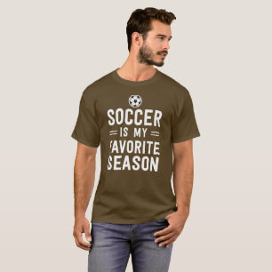 Fußball ist meine Lieblingsjahreszeit mit Fußbal T-Shirt