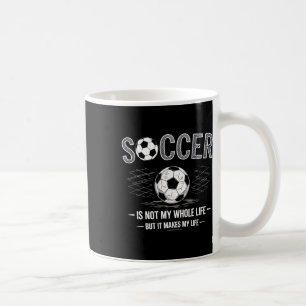 Fußball Ist Nicht Mein Ganzes Leben Aber Macht Mei Kaffeetasse