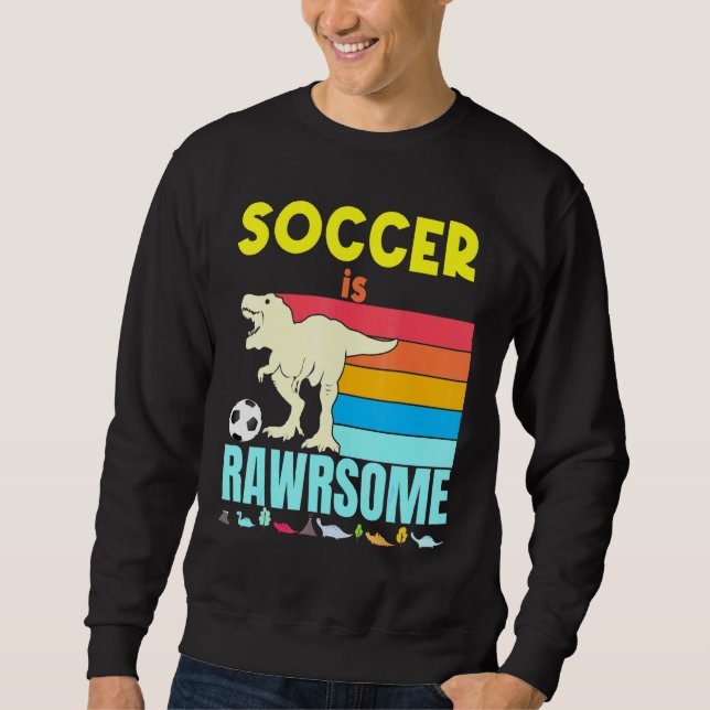 Fußball ist Phantastisch Boys Girls Soccer Dinosau Sweatshirt (Vorderseite)