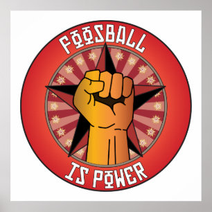 Fußball ist Power Poster