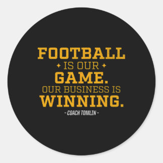 Fußball ist unser Spiel, das unser Geschäft gewinn Runder Aufkleber