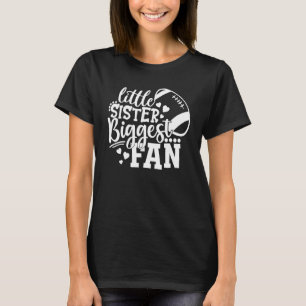 Fußball Kleine Schwester Größter Fan Fußball Schw T-Shirt
