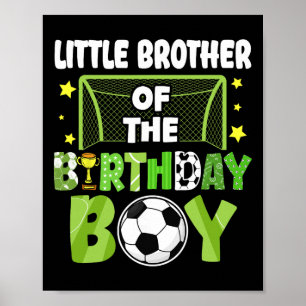 Fußball kleiner Bruder Geburtstagsjunge Party Fami Poster