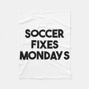 Fußball Komödie - Fußball Lösungen Montags Fleecedecke