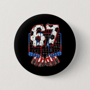 Fußball Ll 67 Drip Six Seven Gen Alpha Meme USA Fl Button