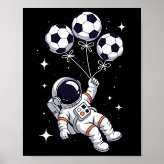 Fußball Ll Lloon Astronaut schwebender Raumfahrer  Poster