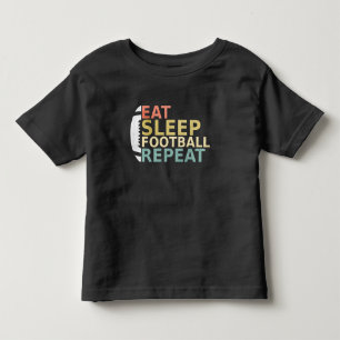 Fußball Lover Eat Sleep Football Wiederholung Kleinkind T-shirt